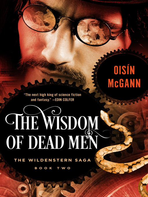 Title details for The Wisdom of Dead Men by Oisín McGann - Available
